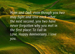 Mom and Dad, even though you two may fight and love each other the ...