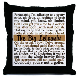 Big Lebowski Throw Pillow