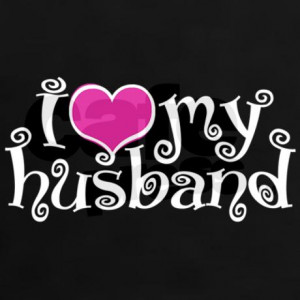 love_my_husband_womens_dark_tshirt.jpg?color=Black&height=460&width ...