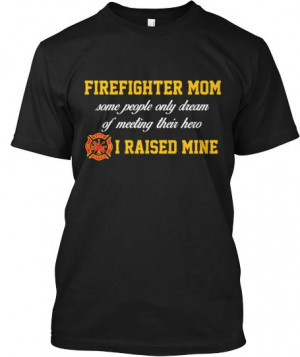Firefighter Mom | Teespring