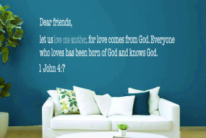 John 4:7 Dear Friends..Bible Verse Wall Decal Quotes