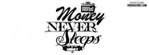 Money Never Sleeps Picture