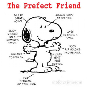 The Perfect Friend - Friendship Quote