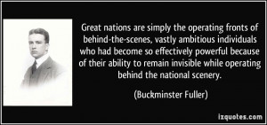 Great nations are simply the operating fronts of behind-the-scenes ...