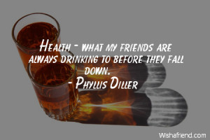drinking-Health - what my friends are always drinking to before they ...