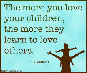 ... children,parenting,learn,positive,inspirational,kindness,A.D. Williams