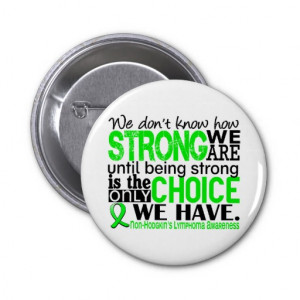 Non-Hodgkins Lymphoma How Strong We Are Button