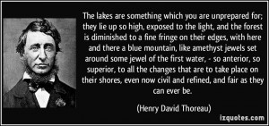 ... civil and refined, and fair as they can ever be. - Henry David Thoreau