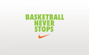 Nike Basketball Sayings Basketball quotes nike.