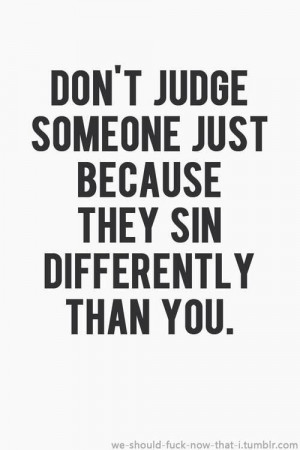 Don't judge someone