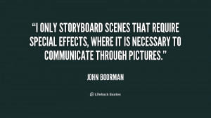 only storyboard scenes that require special effects, where it is ...