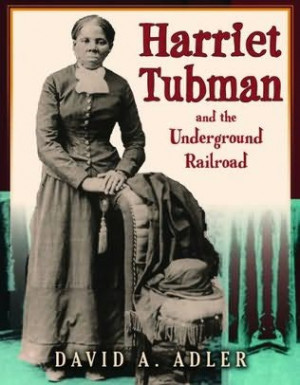book cover of Harriet Tubman and the Underground Railroad