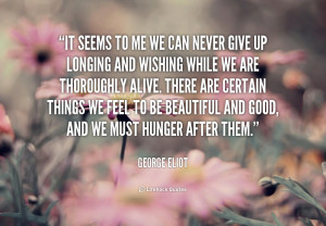 quote-George-Eliot-it-seems-to-me-we-can-never-50265.png