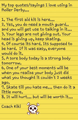 Roller Derby Quotes.. #Coach Kiki #brd