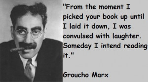Groucho Marx Quotes Sayings Humorous Work Poverty