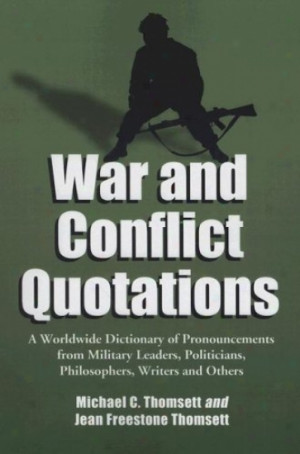War And Conflict Quotations .