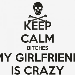 Crazy Girlfriend Quotes Images Photo, Wallpaper