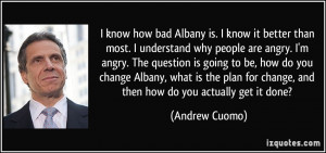 quote-i-know-how-bad-albany-is-i-know-it-better-than-most-i-understand ...