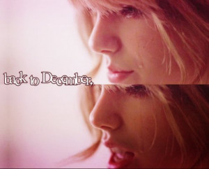back to december, cry, sad, song, taylor swift