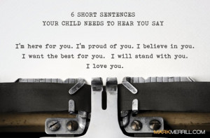 sentences your child needs to hear from you
