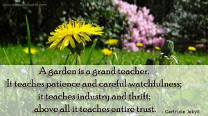 ... Quotes-Thoughts-Gertrude Jekyll-grand teacher-Best Quotes-Nice Quotes