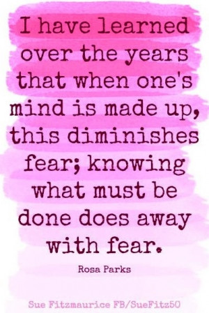 Diminish Fear quote via Sue Fitzmaurice at www.Facebook.com/SueFitz50