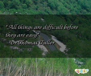 43 total Dr. Thomas Fuller quotes in our collection. Dr. Thomas Fuller ...