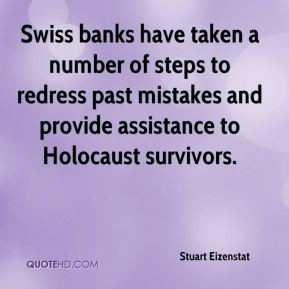 ... redress past mistakes and provide assistance to Holocaust survivors