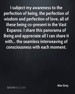 perfection of being, the perfection of wisdom and perfection of love ...