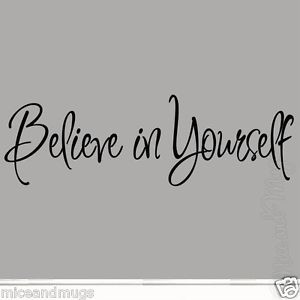 Believe-in-Yourself-Decal-Wall-Art-Quote-Inspirational-Wall-Stickers ...