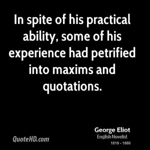 ... , some of his experience had petrified into maxims and quotations