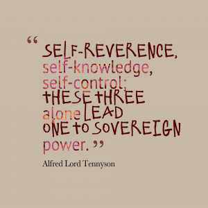 Self-reverence, self-knowledge, self-control