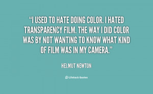 quote-Helmut-Newton-i-used-to-hate-doing-color-i-27166.png