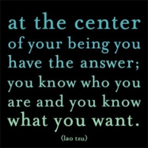 Lao tzu, quotes, sayings, your being, wisdom, brainy
