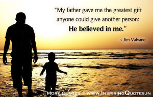 Father Quotes, Sayings Thought about Dad, Daddy, Fathers Images ...
