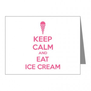 ... Cards & Note Cards > Keep calm and eat ice cream Note Cards (Pk of 10