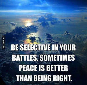 Be selective in your battles