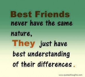 Best friendship quotes thoughts nature understanding differences