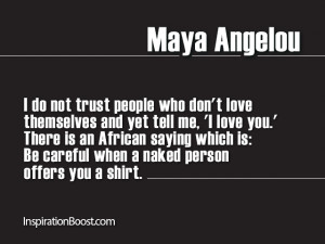 Trust Quote – Maya Angelou