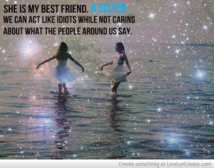 Find The Best Friend Sister Quotes Image Here You Can Download