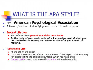 WHAT IS THE APA STYLE? APA - American Psychological Association A ...