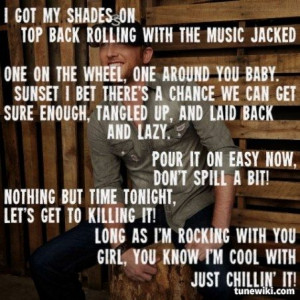 Chillin It Lyrics, Favorite Songs, Country Girls, Country Quotes ...