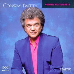 Conway Twitty - Greatest Hits, Vol. 3 [MCA]