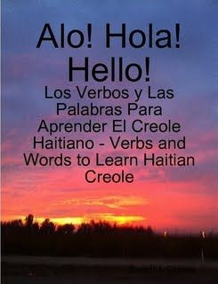 to learn Haitian Creole with. It's in English, Spanish, and Creole ...