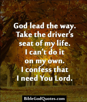 ... do it on my own i confess that i need you lord biblegodquotes com