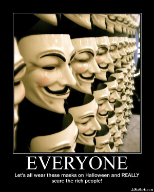 Guy Fawkes Meme The boogeyman for rich people