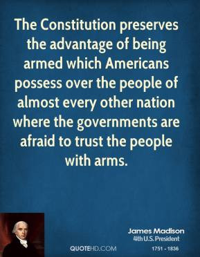 The Constitution preserves the advantage of being armed which ...