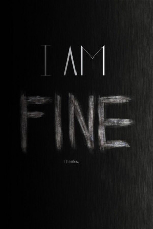 am fine