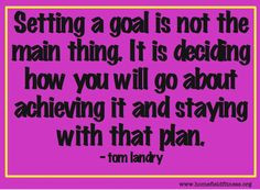 setting goals quote tom landry more life quotes true quotes goal ...