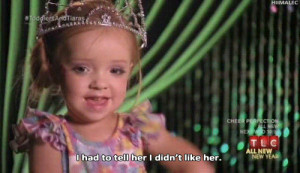 my gif Toddlers and Tiaras